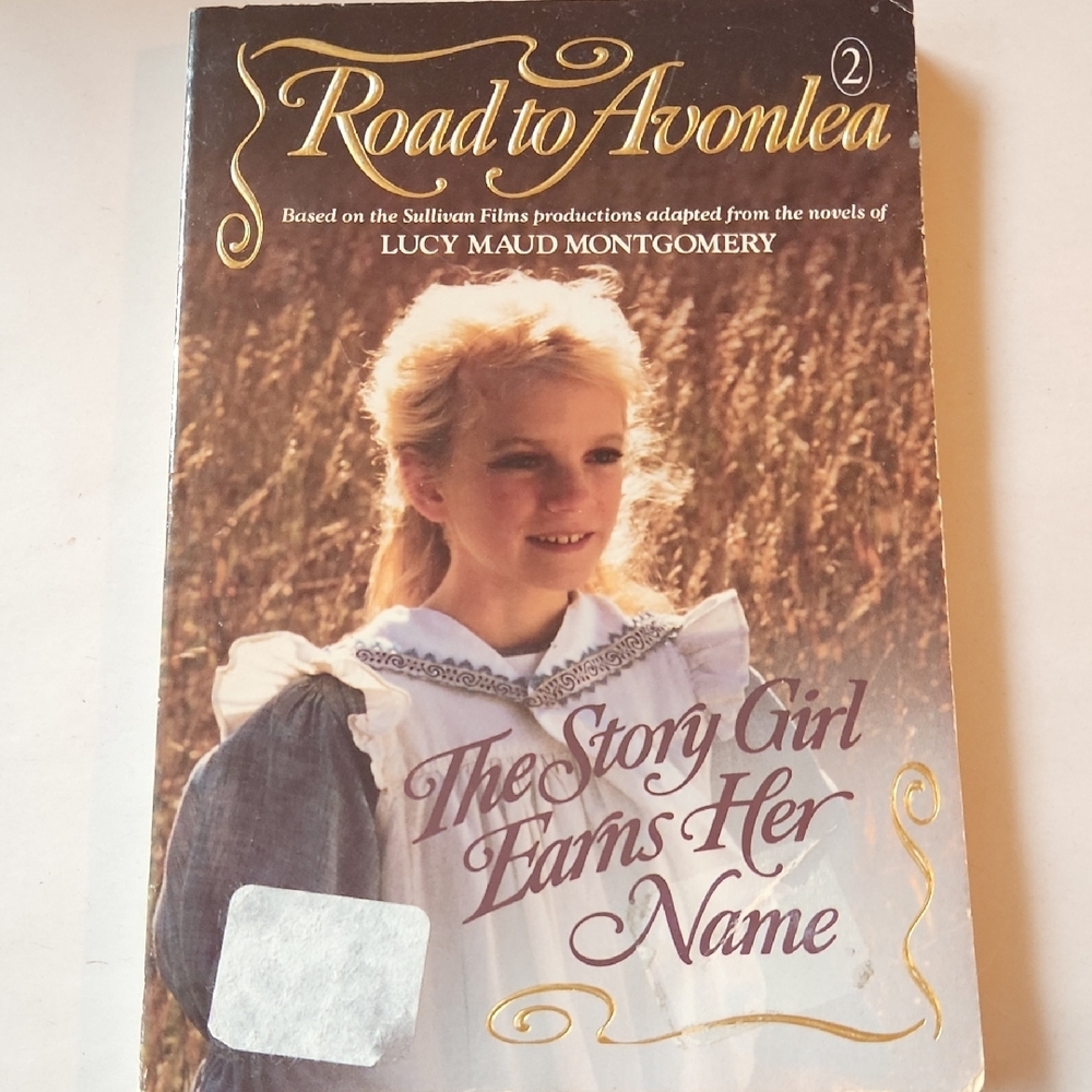 Road to Avonlea Book 2 - The Story Girl Earns Her Name